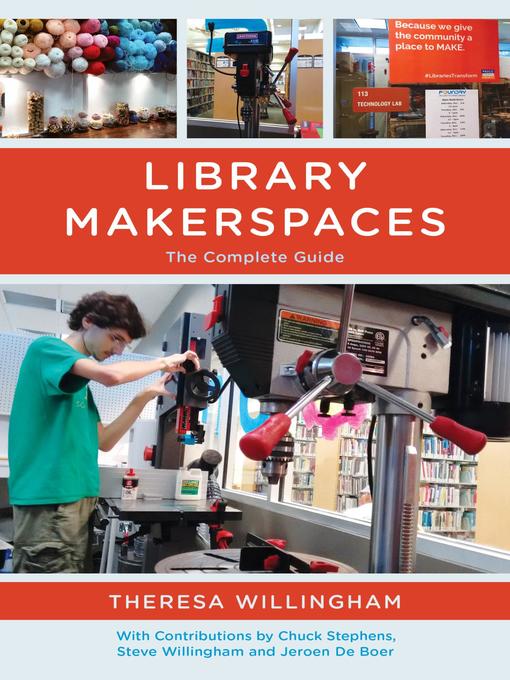 Title details for Library Makerspaces by Theresa Willingham - Available